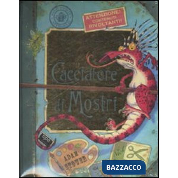 Diario di un cacciatore di mostri. Ediz. illustrata (Il)