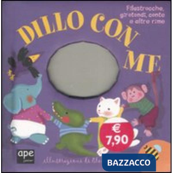 Dillo con me. Filastrocche, girotondi, conte e altre rime