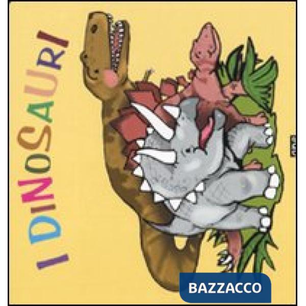 Dinosauri. Ediz. illustrata (I)
