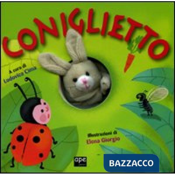 Coniglietto. Ediz. illustrata