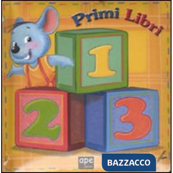 1 2 3 numeri. Ediz. illustrata