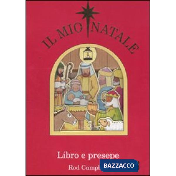 Mio Natale. Libro e presepe. Ediz. illustrata. Con gadget (Il)