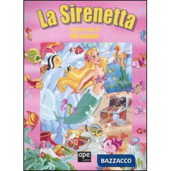 Sirenetta. Libro puzzle. Con adesivi. Ediz. illustrata (La)