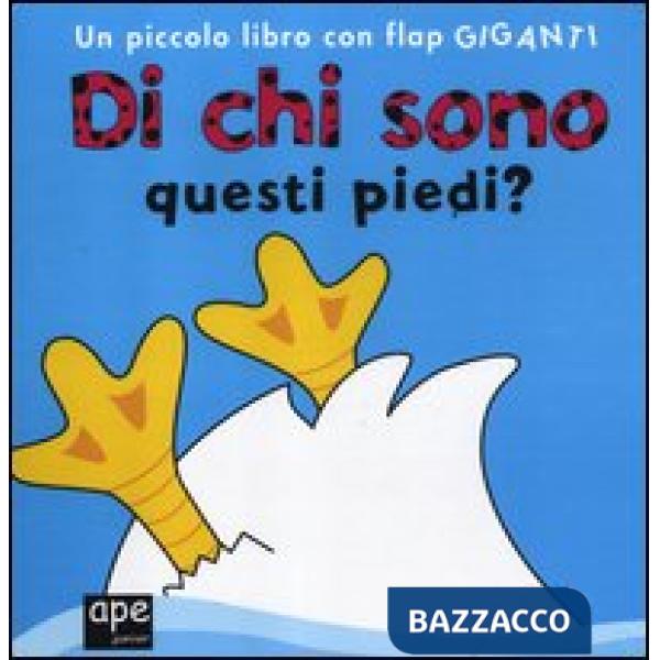 Di chi sono questi piedi?