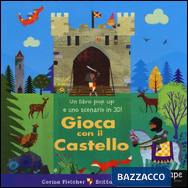 Gioca con il castello. Libro pop-up