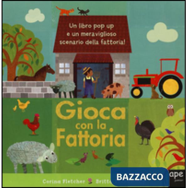 Gioca con la fattoria. Libro pop-up. Ediz. illustrata