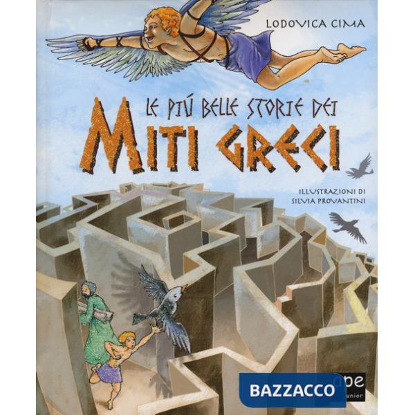 Più belle storie dei miti greci (Le)