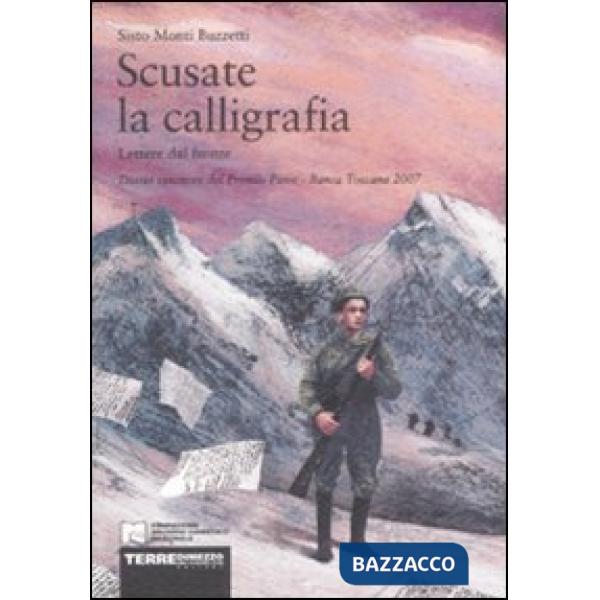 Scusate la calligrafia. Lettere dal fronte