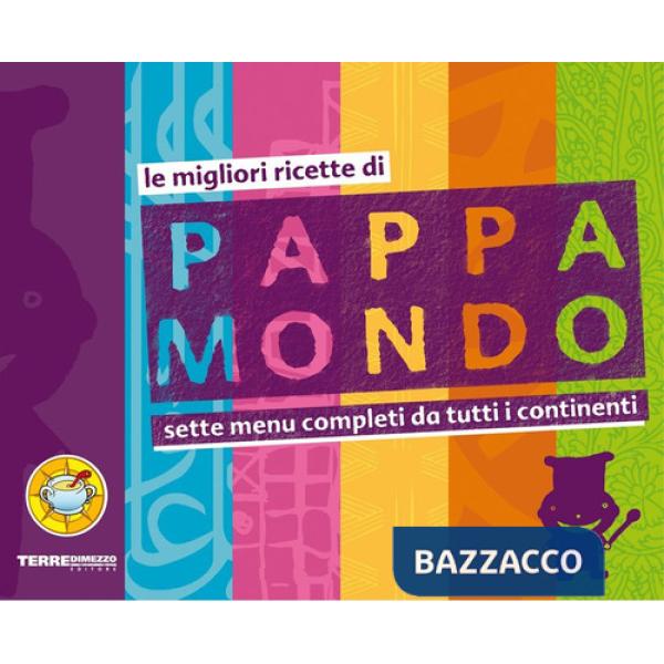 Ricette a colori. Le migliori ricette di Pappamondo