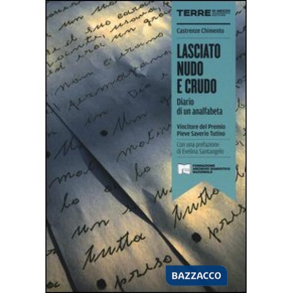 Lasciato nudo e crudo. Diario di un analfabeta