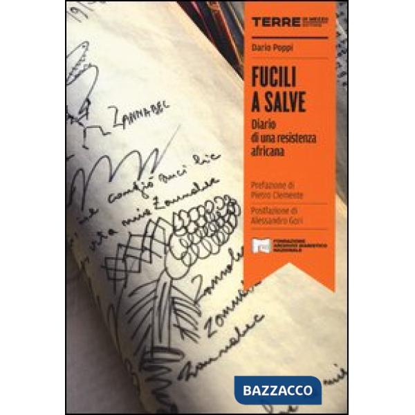 Fucili a salve. Diario di una resistenza africana