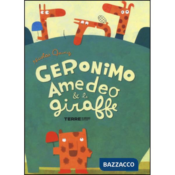 Geronimo Amedeo & le giraffe