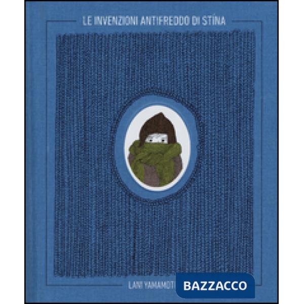 Invenzioni antifreddo di Stína (Le)