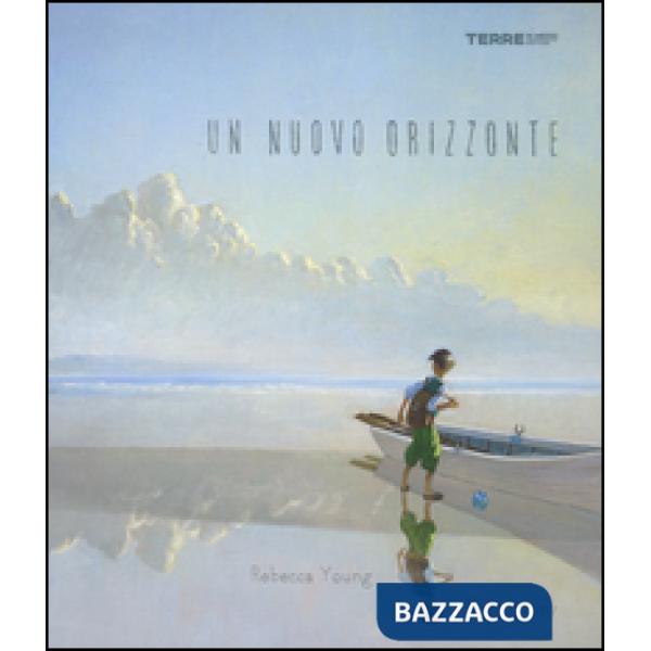 Nuovo orizzonte. Ediz. a colori (Un)