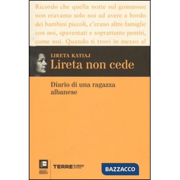 Lireta non cede. Diario di una ragazza albanese