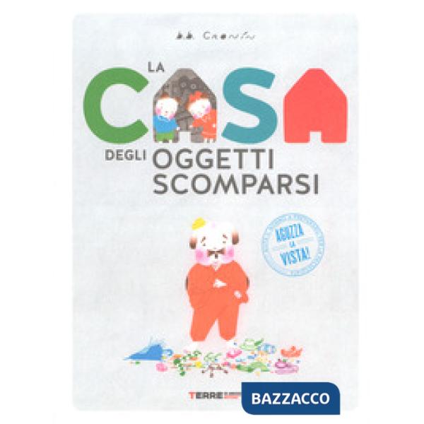 Casa degli oggetti scomparsi. Ediz. a colori (La)