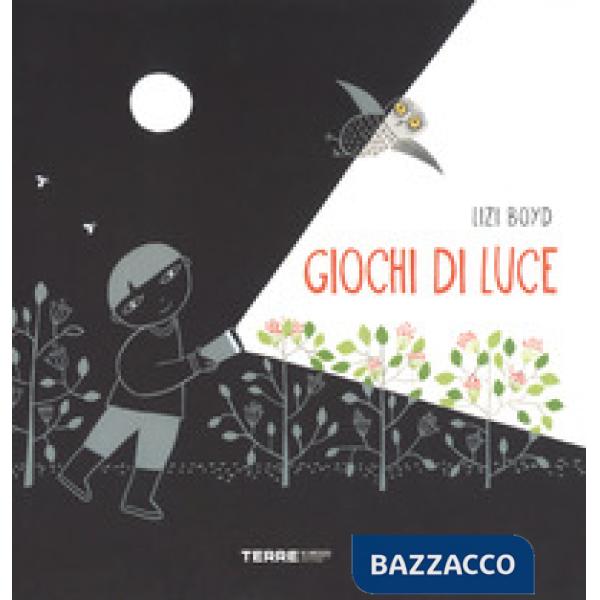 Giochi di luce. Ediz. a colori