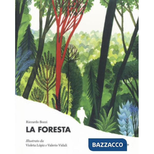 Foresta. Ediz. a colori (La)