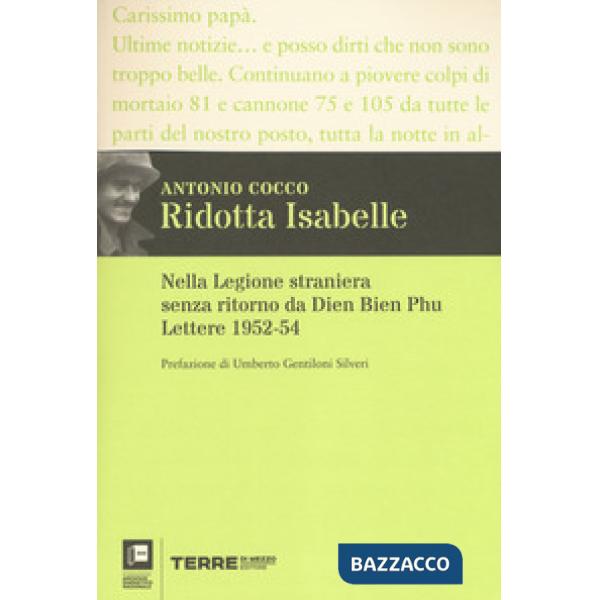 Ridotta Isabelle. Nella Legione straniera senza ritorno da Dien Bien Phu. Lettere 1952-54