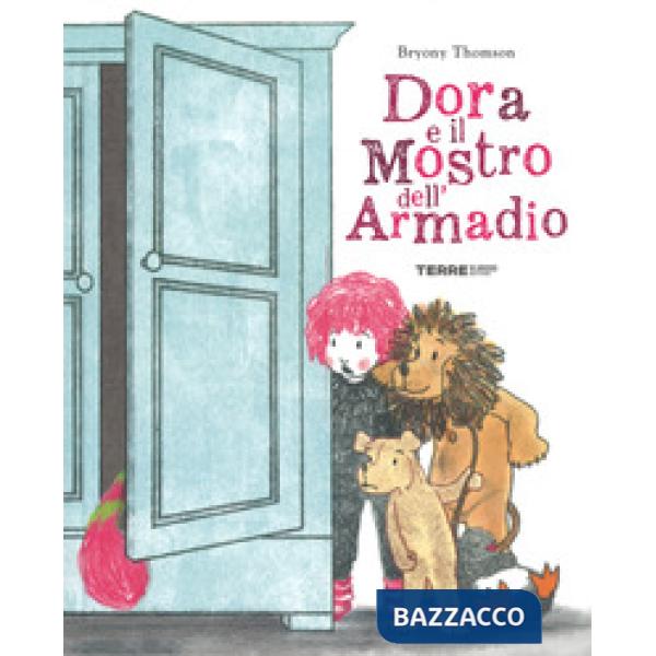 Dora e il mostro dell'armadio. Ediz. a colori