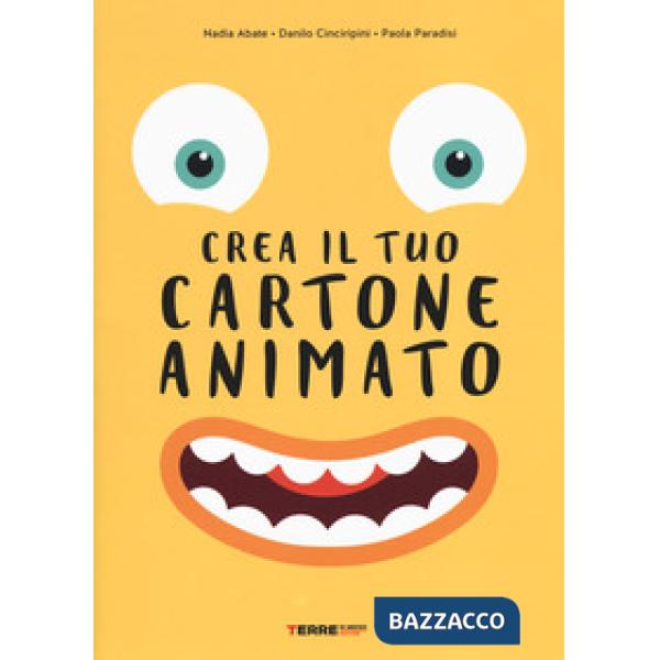 Crea il tuo cartone animato. Ediz. a colori