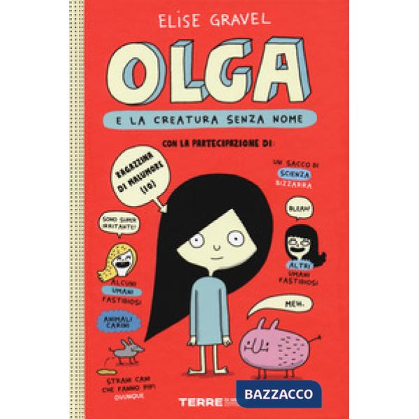 Olga e la creatura senza nome. Vol. 1