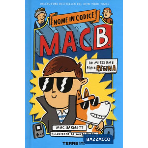 In missione per la regina. Nome in codice Mac B.