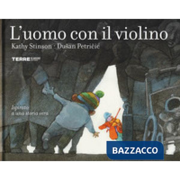 Uomo con il violino. Ediz. a colori (L')