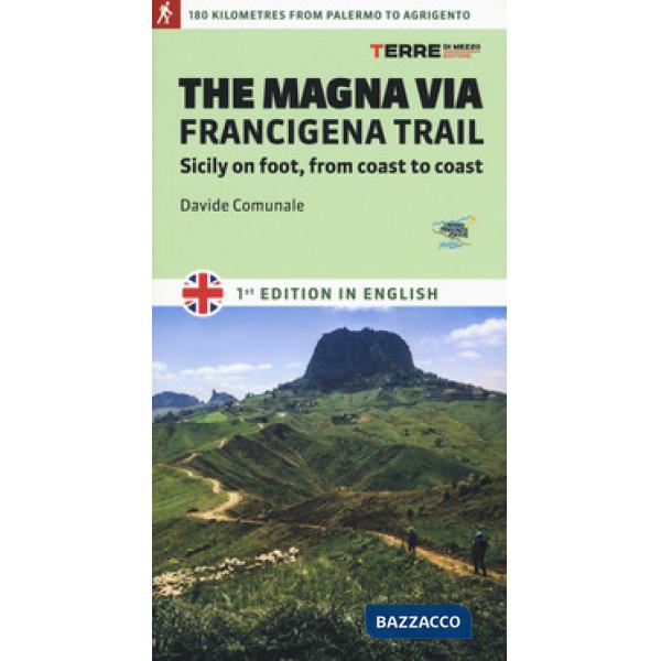 Magna via Francigena. Sicily on foot, from coast to coast (The)