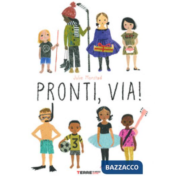 Pronti, via! Ediz. a colori