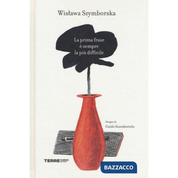 Prima frase è sempre la più difficile (La)