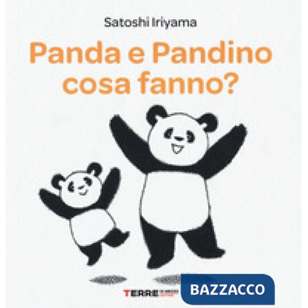 Panda e Pandino cosa fanno? Ediz. a colori