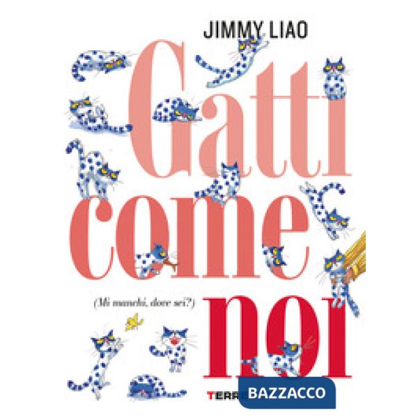 Gatti come noi (mi manchi, dove sei?)