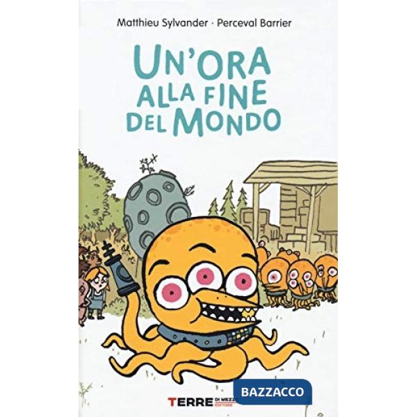 Ora alla fine del mondo (Un')