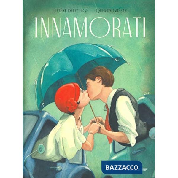 Innamorati. Ediz. a colori