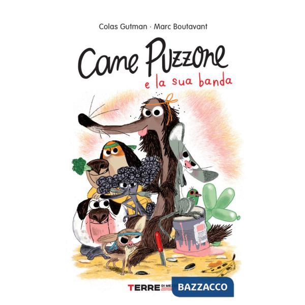 Cane Puzzone e la sua banda