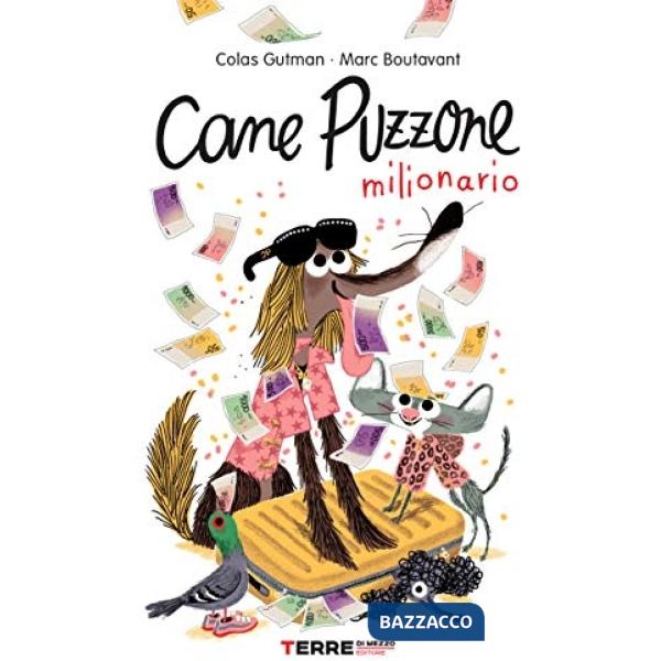 Cane Puzzone milionario