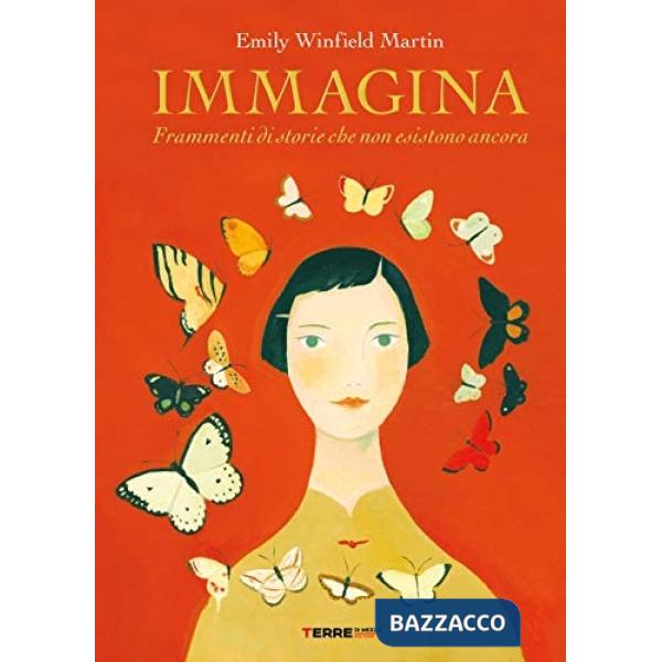 Immagina. Frammenti di storie che non esistono ancora