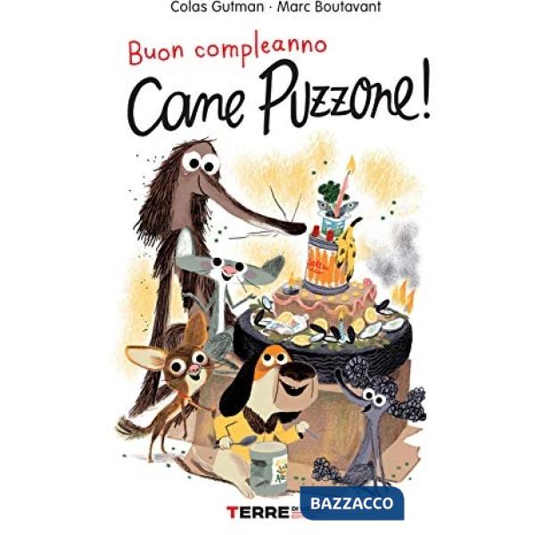 Buon compleanno Cane Puzzone!