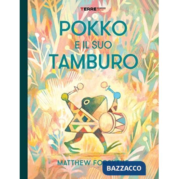Pokko e il suo tamburo. Ediz. a colori