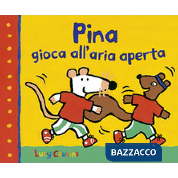 Pina gioca all'aria aperta