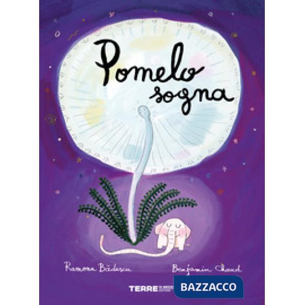 Pomelo sogna. Ediz. a colori