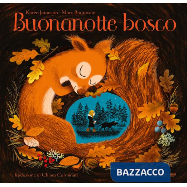 Buonanotte bosco. Ediz. a colori