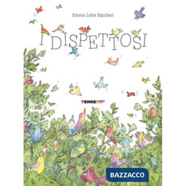 Dispettosi. Ediz. a colori (I)