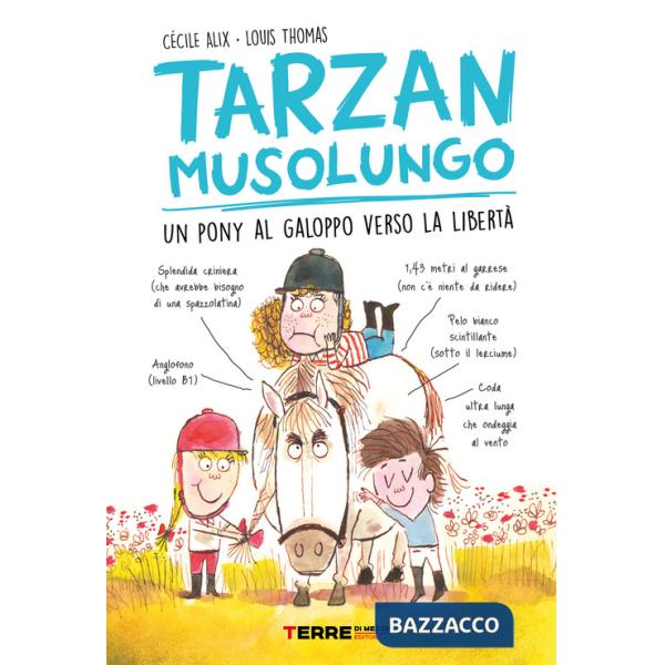 Tarzan musolungo. Un pony al galoppo verso la libertà
