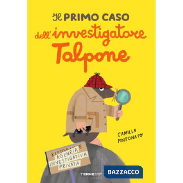 Primo caso dell'investigatore Talpone (Il)