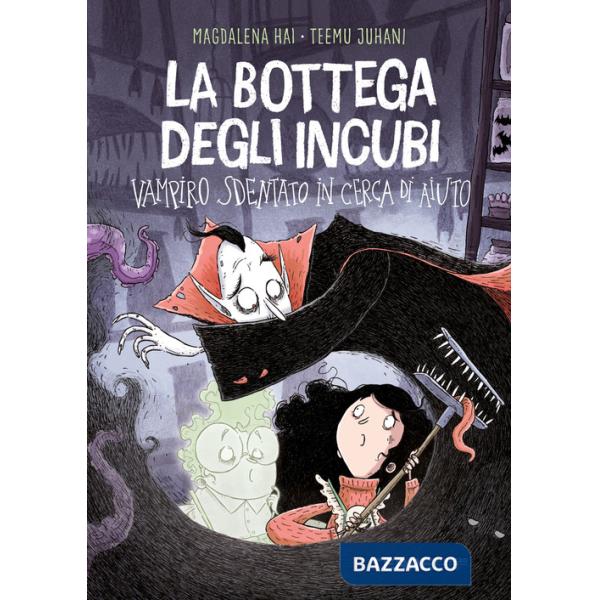 Bottega degli incubi. Vampiro sdentato in cerca (La)