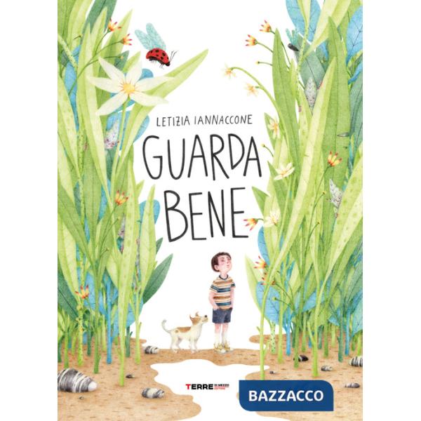 Guarda bene. Ediz. a colori