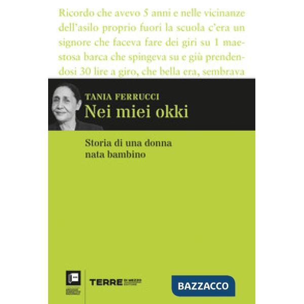 Nei miei okki. Storia di una donna nata bambino