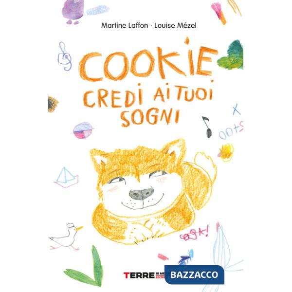 Cookie, credi ai tuoi sogni